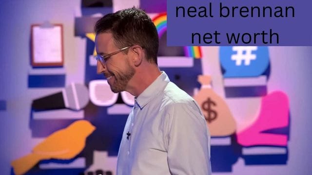 neal brennan net worth
