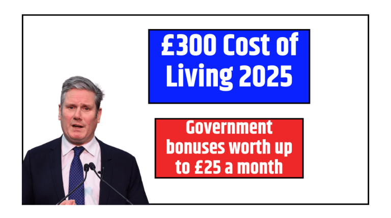 £300 Cost of Living 2025 Confirmed Check Eligibility Conditions & How to Apply