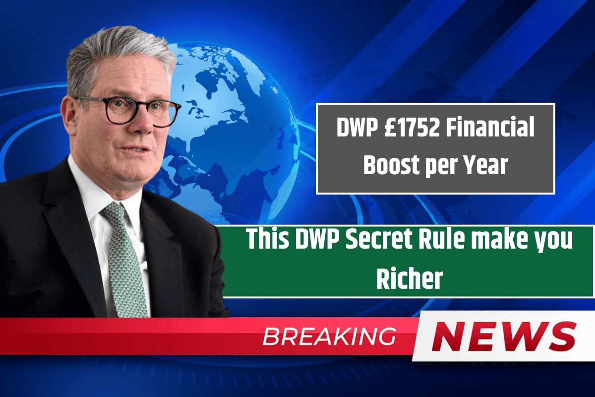 DWP £1752 Financial Boost per Year: This DWP Secret Rule make you Richer