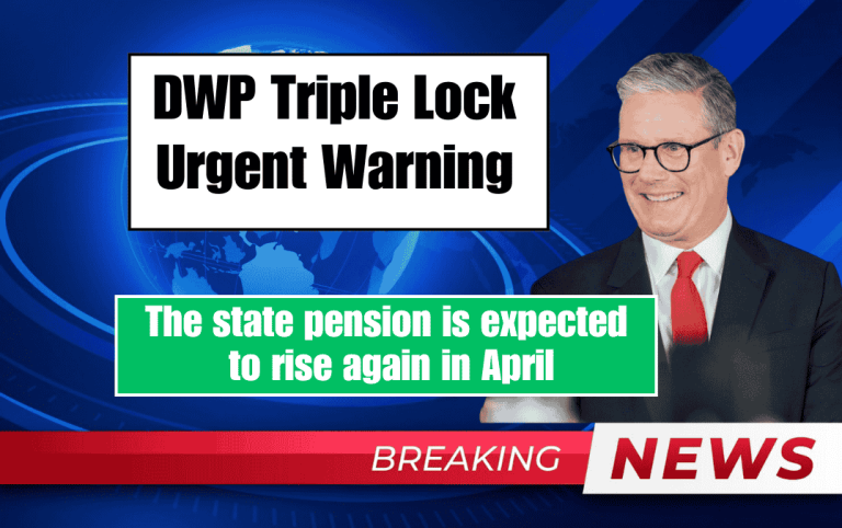 DWP Triple Lock Urgent Warning The state pension is expected to rise again in April