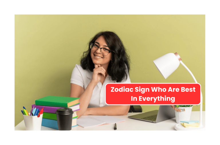 Top 5 Zodiac Sign Who Are Best In Everything